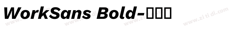 WorkSans Bold字体转换